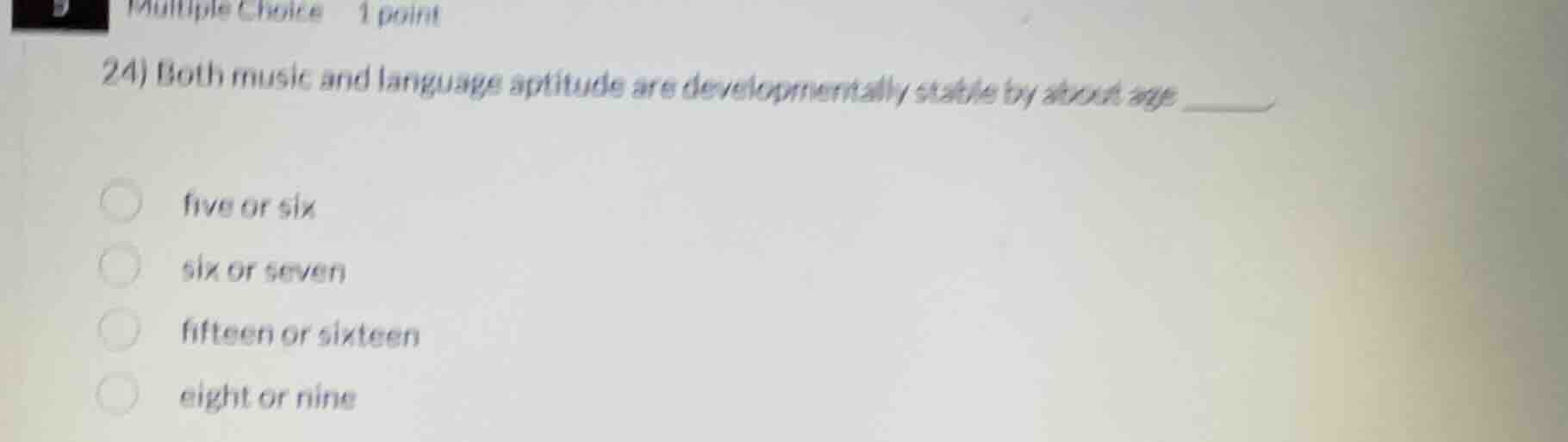 24) both music and language aptitude are developmentally stable by abou…