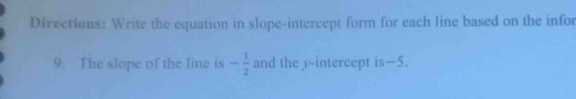 directions: write the equation in slope - intercept form for each line …