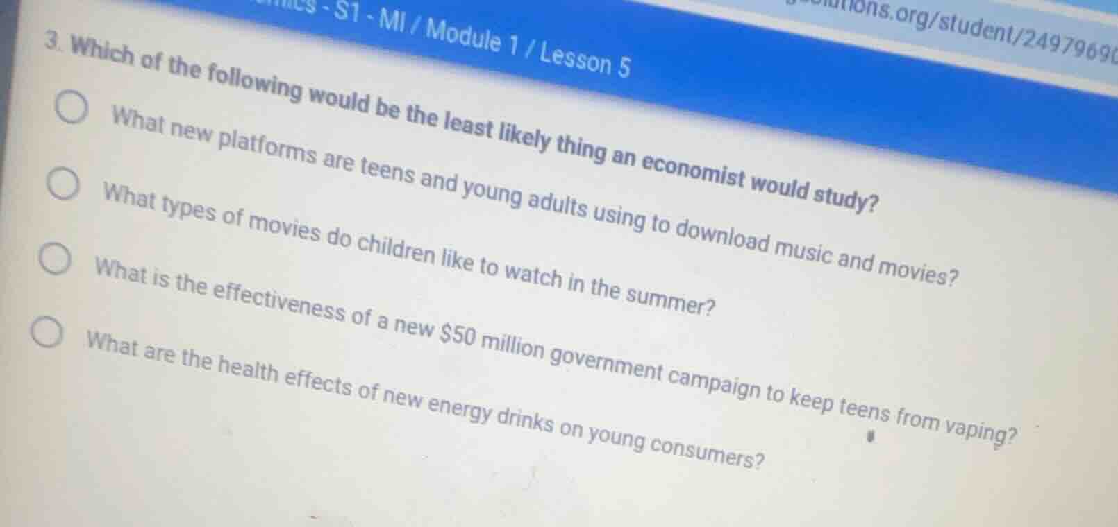 3. which of the following would be the least likely thing an economist …