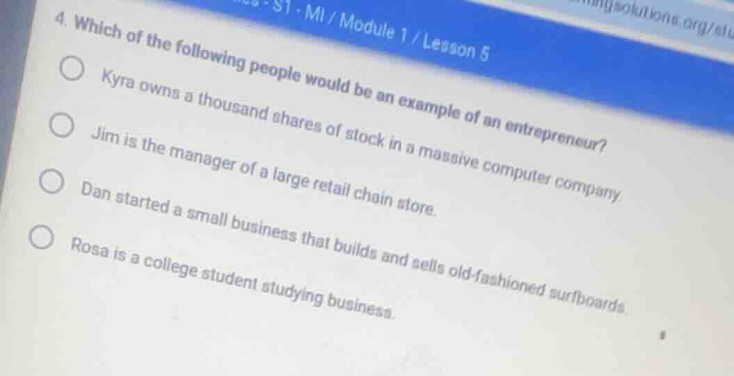 4. which of the following people would be an example of an entrepreneur…