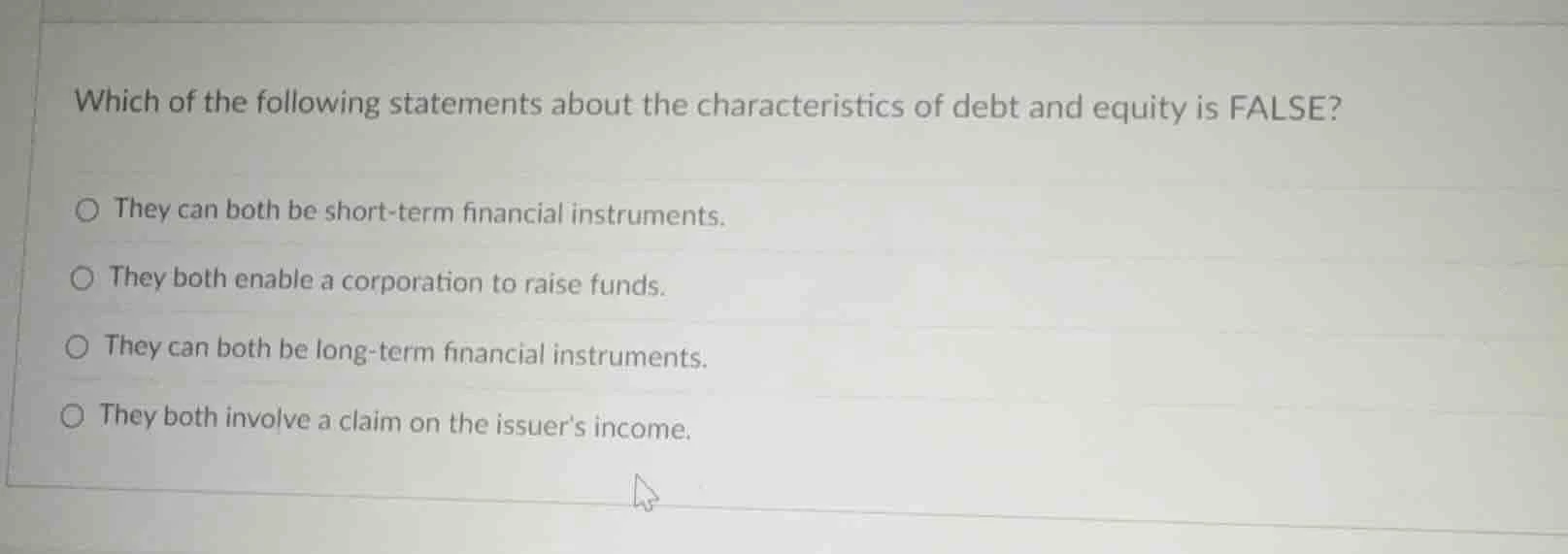 which of the following statements about the characteristics of debt and…