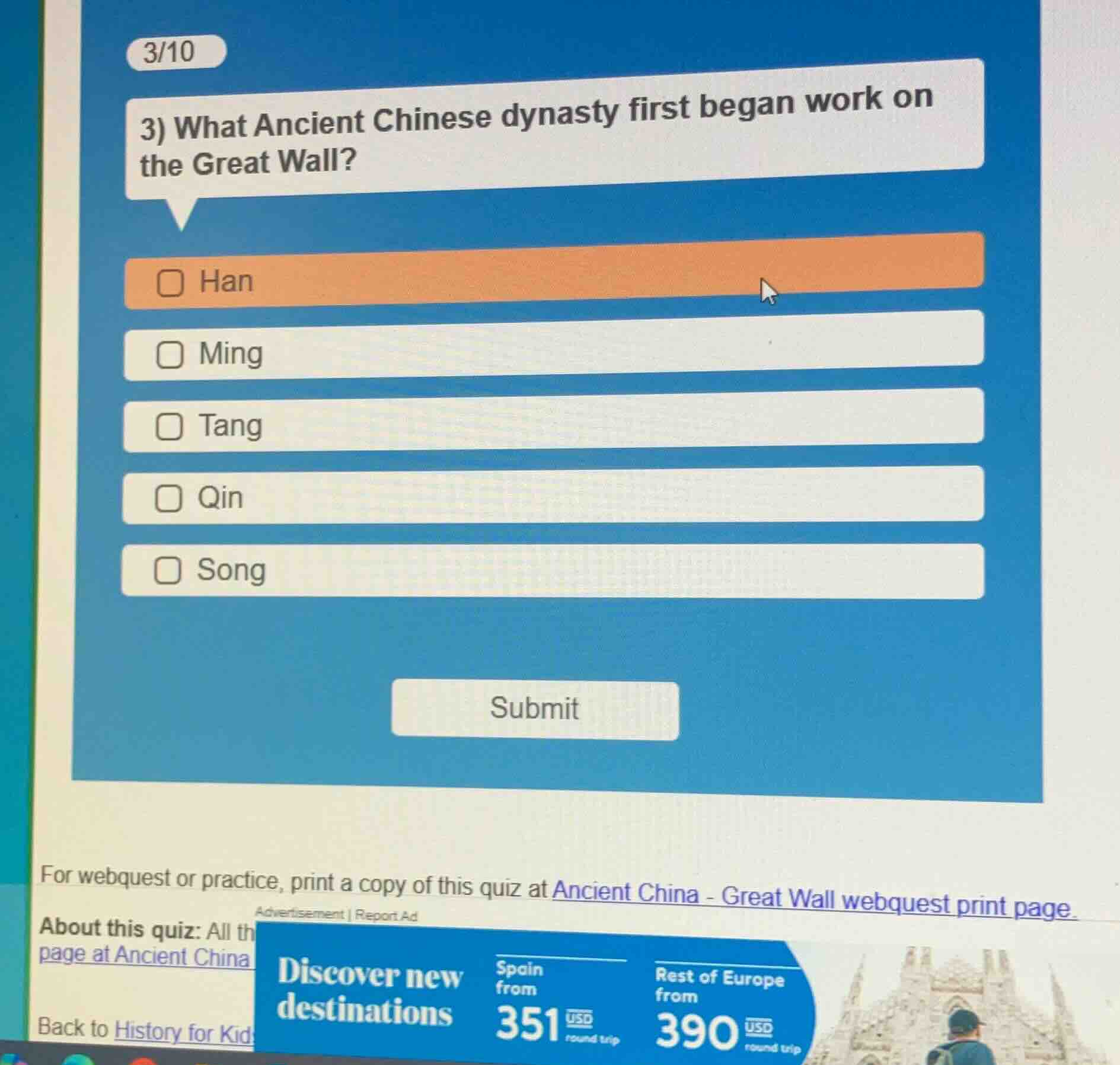 3/10 3) what ancient chinese dynasty first began work on the great wall…