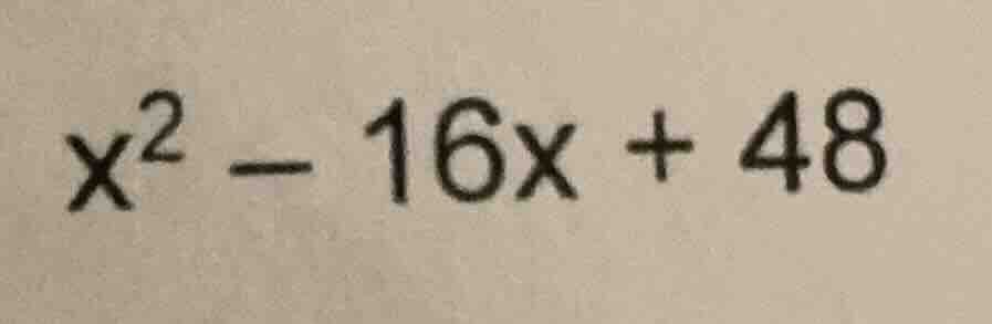 x² - 16x + 48