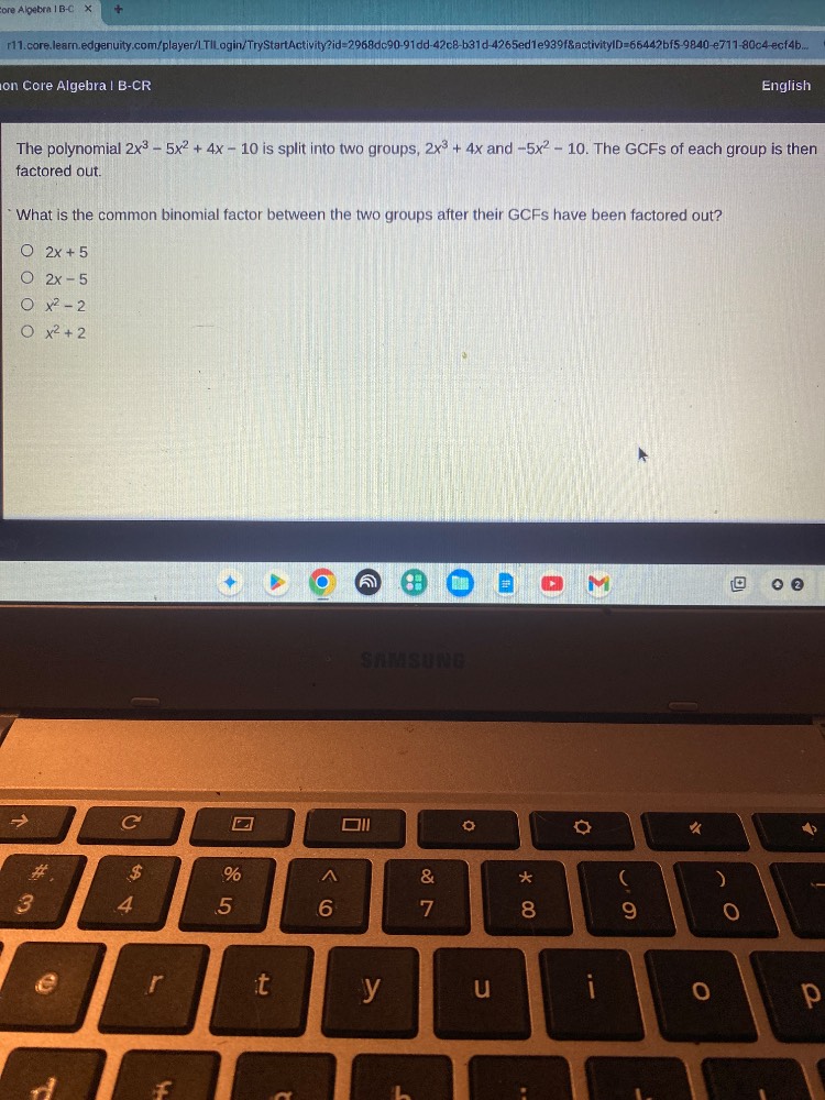the polynomial $2x^3 - 5x^2 + 4x - 10$ is split into two groups, $2x^3 …