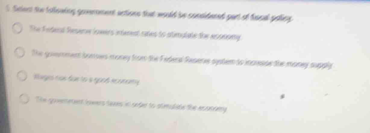 5. select the following government actions that would be considered par…