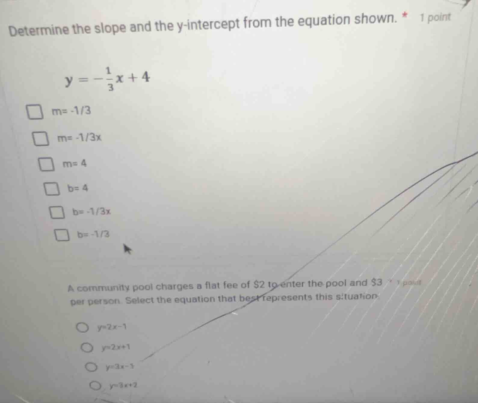 determine the slope and the y-intercept from the equation shown. * 1 po…