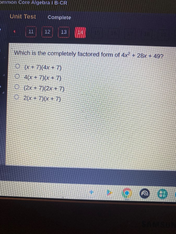which is the completely factored form of $4x^2 + 28x + 49$? $\\circ$ $(…