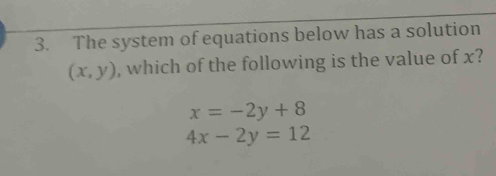 3. the system of equations below has a solution (x, y), which of the fo…