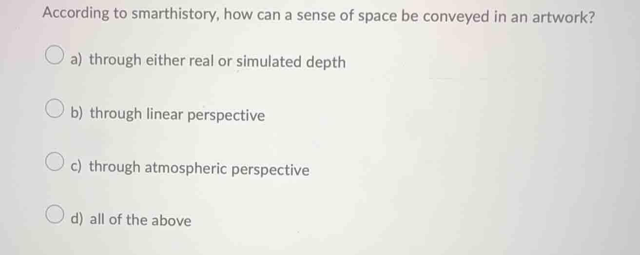 according to smarthistory, how can a sense of space be conveyed in an a…