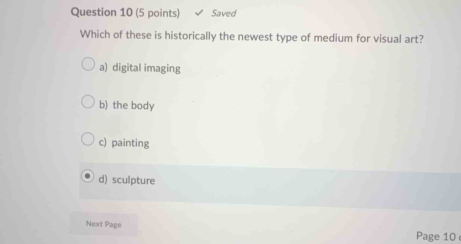 question 10 (5 points) saved which of these is historically the newest …