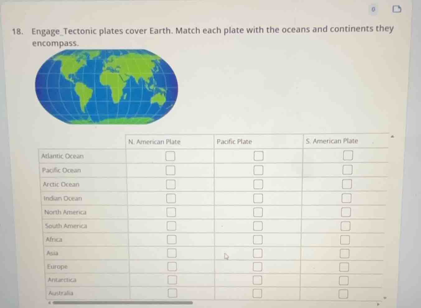 18. engage_tectonic plates cover earth. match each plate with the ocean…