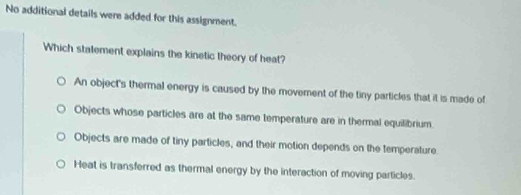 no additional details were added for this assignment. which statement e…