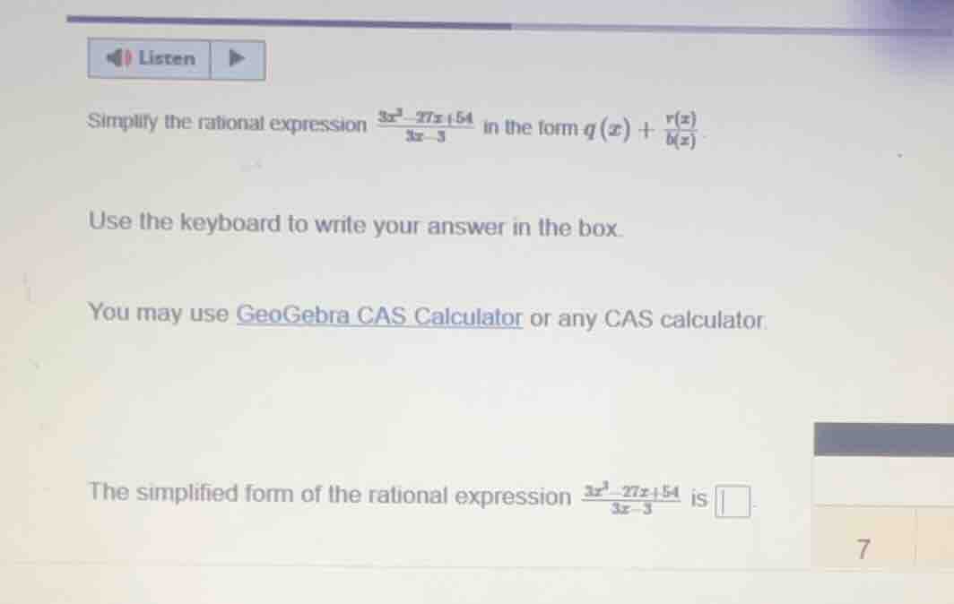 simplify the rational expression \\(\frac{3x^2 - 27x + 54}{3x - 3}\\) i…
