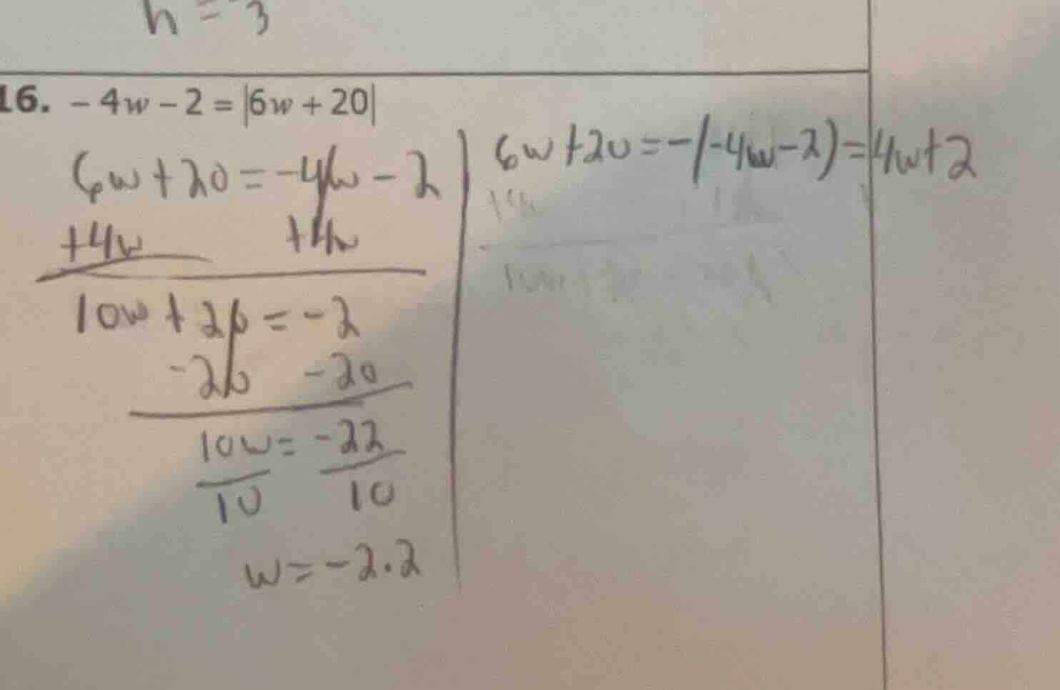 16. $-4w - 2 = |6w + 20|$