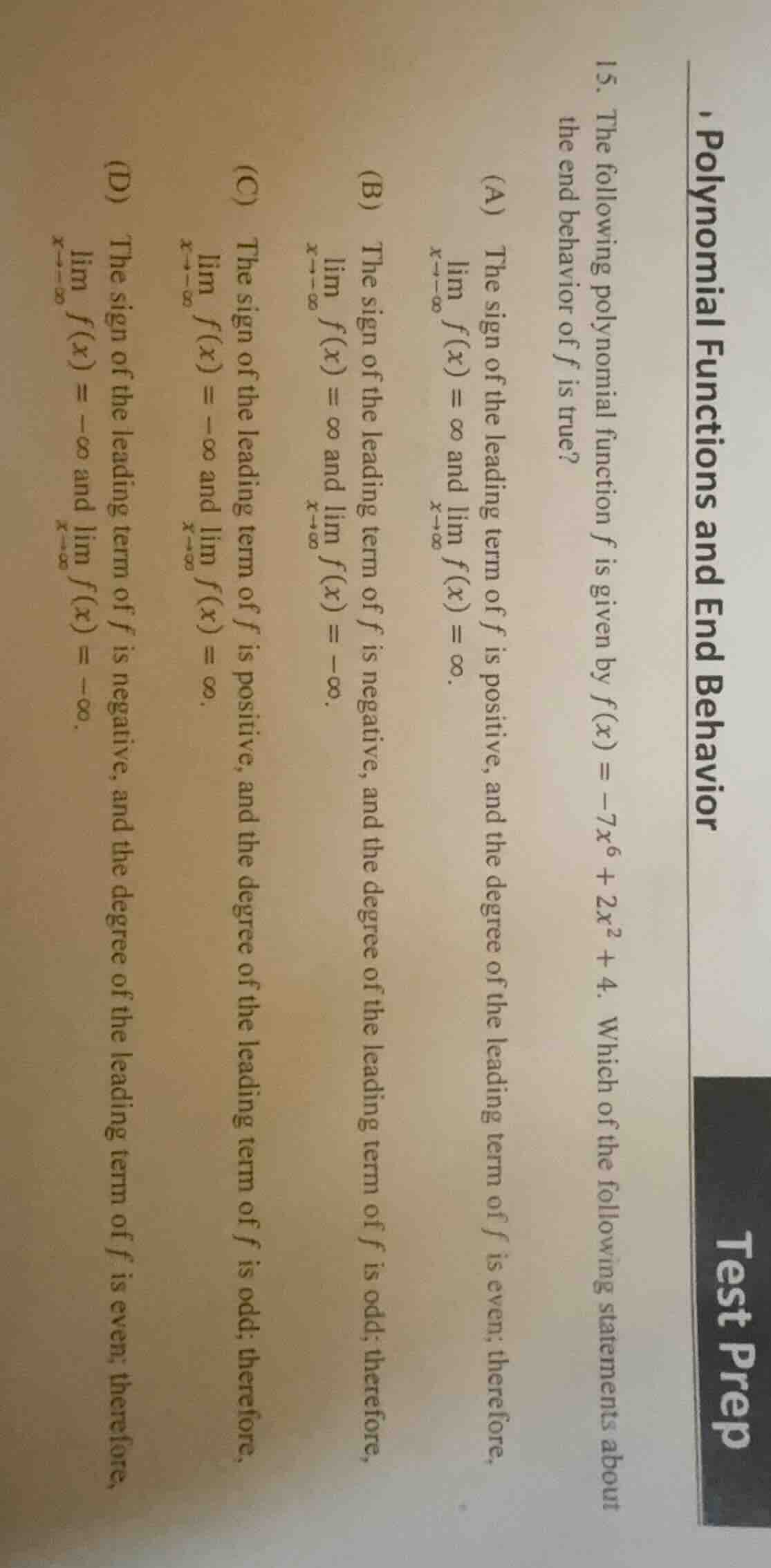 15. the following polynomial function is given by $f(x) = -7x^6 + 2x^2 …