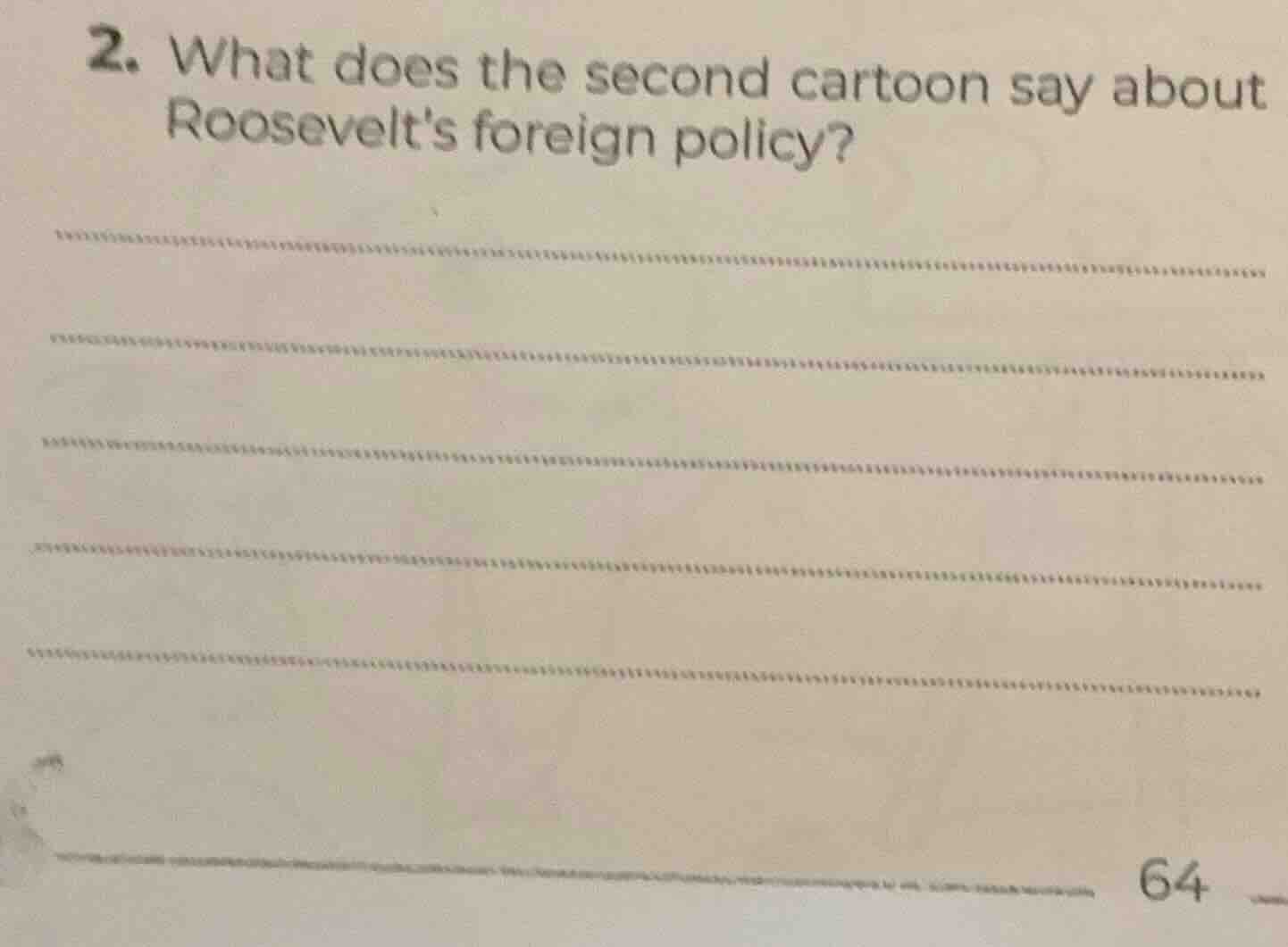 2. what does the second cartoon say about roosevelts foreign policy?