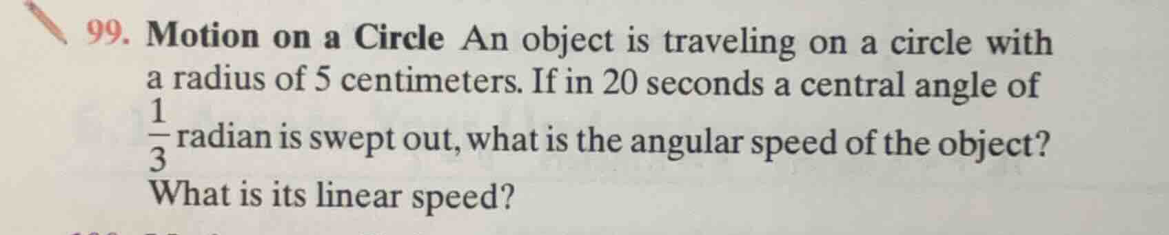 99. motion on a circle an object is traveling on a circle with a radius…