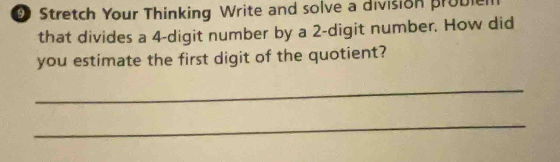 9 stretch your thinking write and solve a division problem that divides…