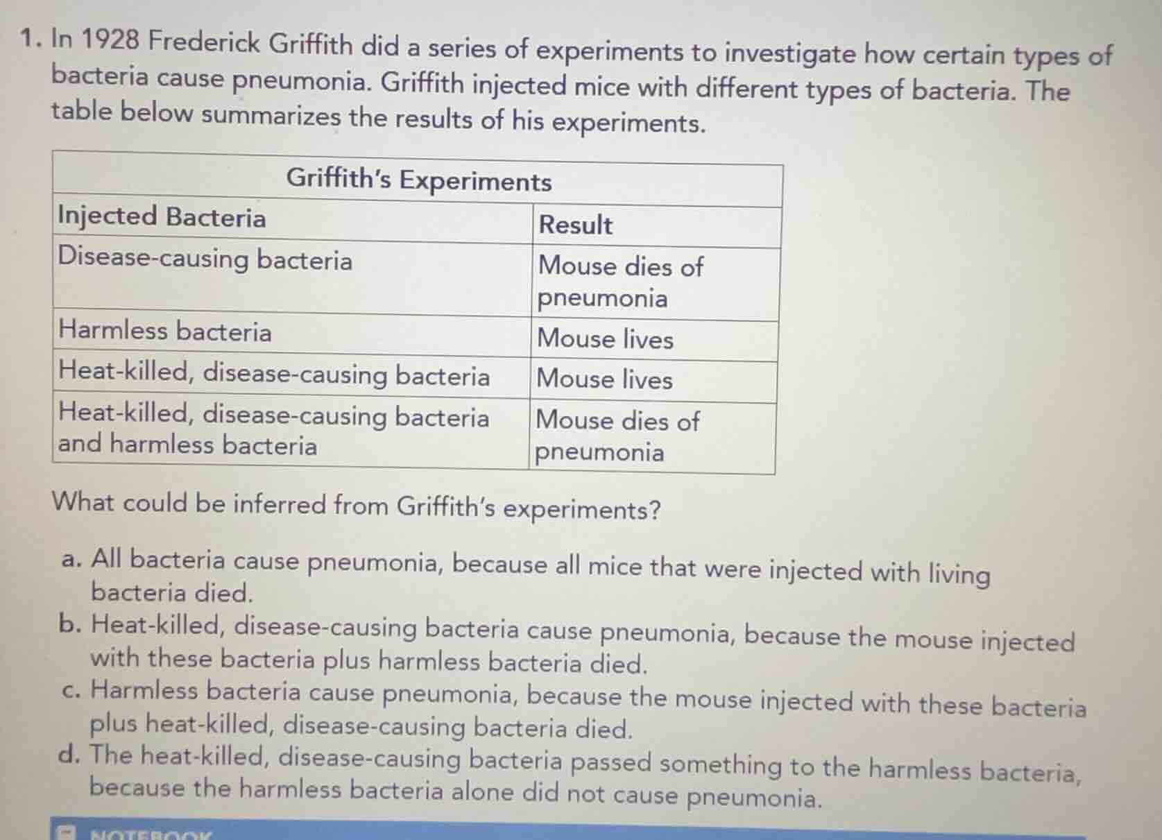 1. in 1928 frederick griffith did a series of experiments to investigat…
