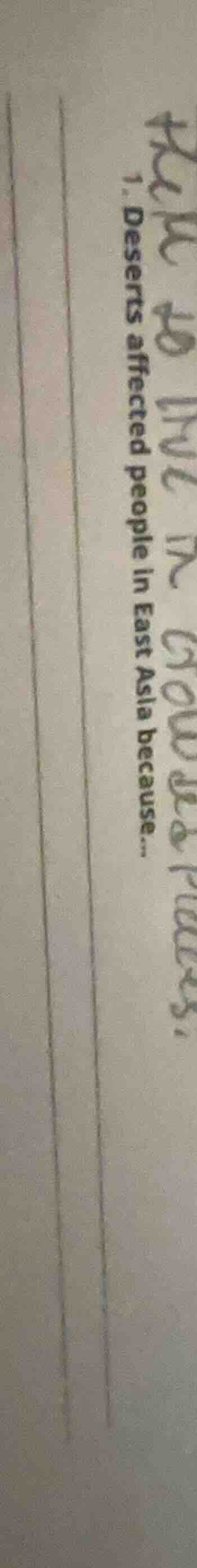 deserts affected people in east asia because...