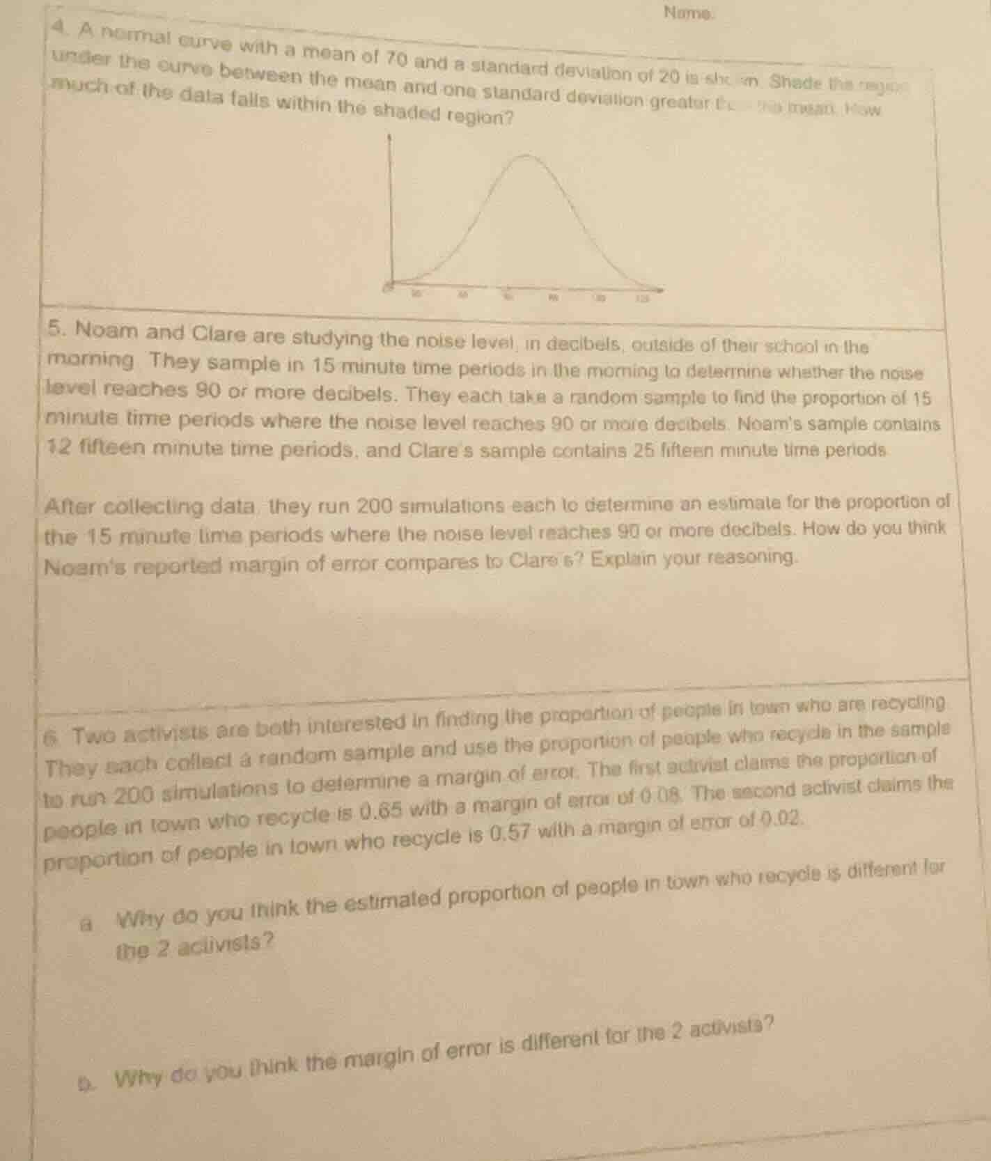 4. a normal curve with a mean of 70 and a standard deviation of 20 is s…