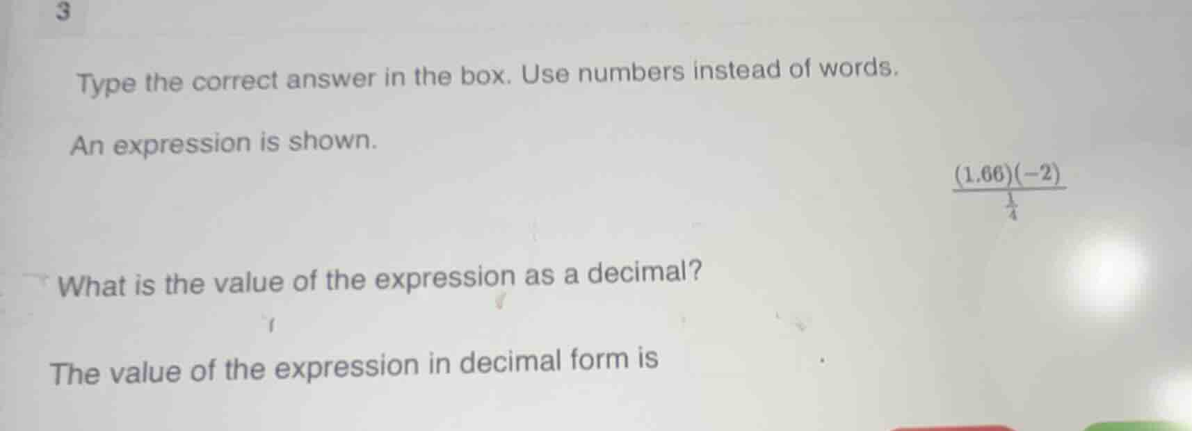 type the correct answer in the box. use numbers instead of words. an ex…