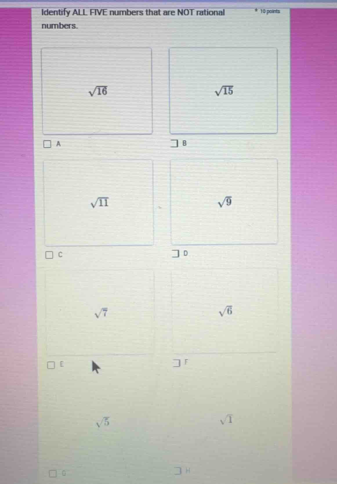 identify all five numbers that are not rational numbers. a $sqrt{16}$ b…