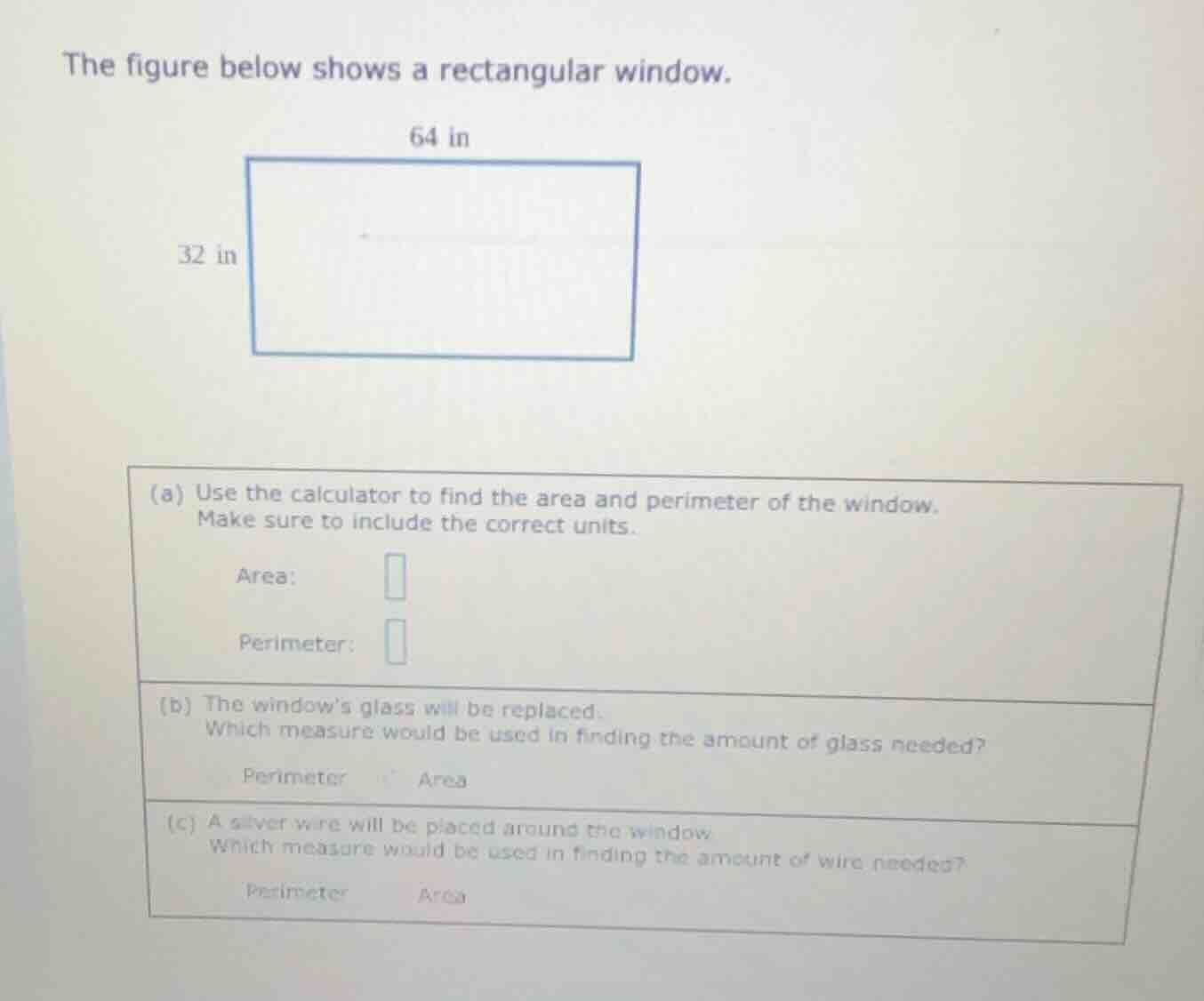 the figure below shows a rectangular window. (a) use the calculator to …