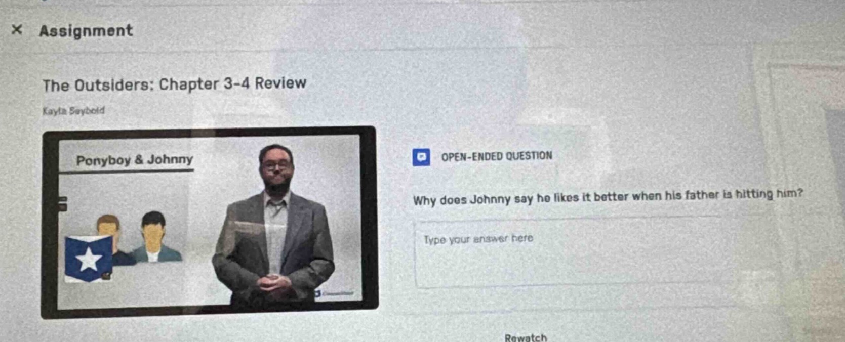 assignment the outsiders: chapter 3-4 review kayla seybold open - ended…