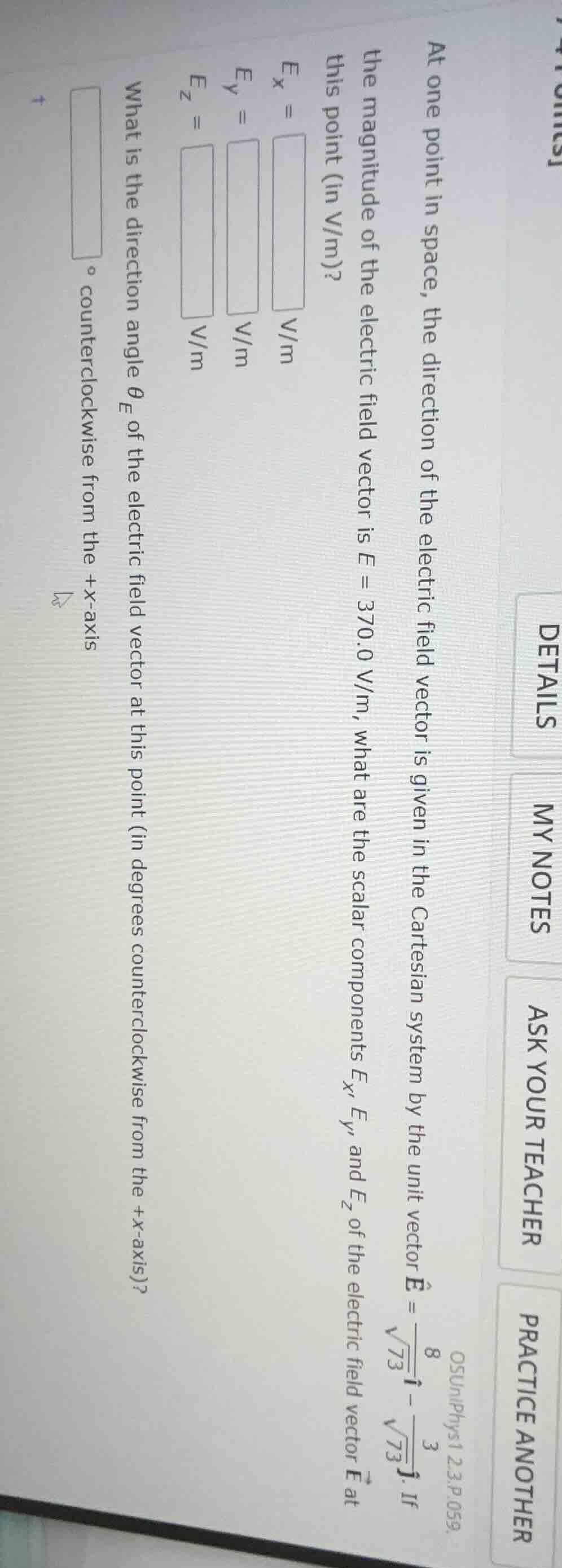 at one point in space, the direction of the electric field vector is gi…