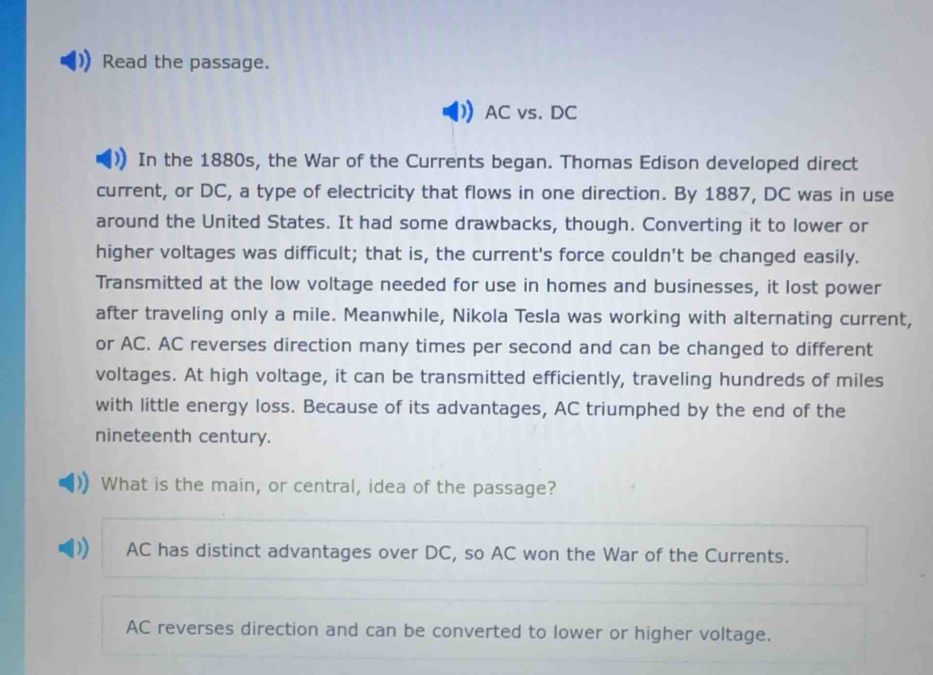 read the passage. ac vs. dc in the 1880s, the war of the currents began…