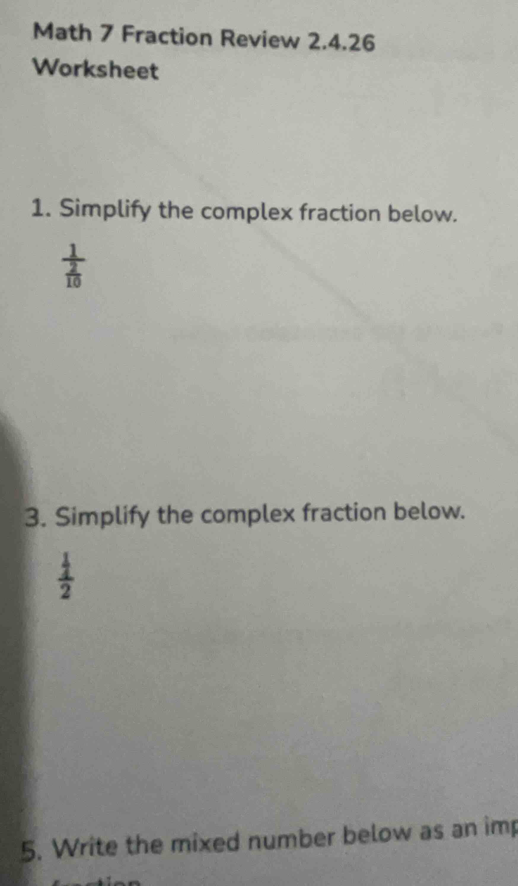 math 7 fraction review 2.4.26 worksheet 1. simplify the complex fractio…