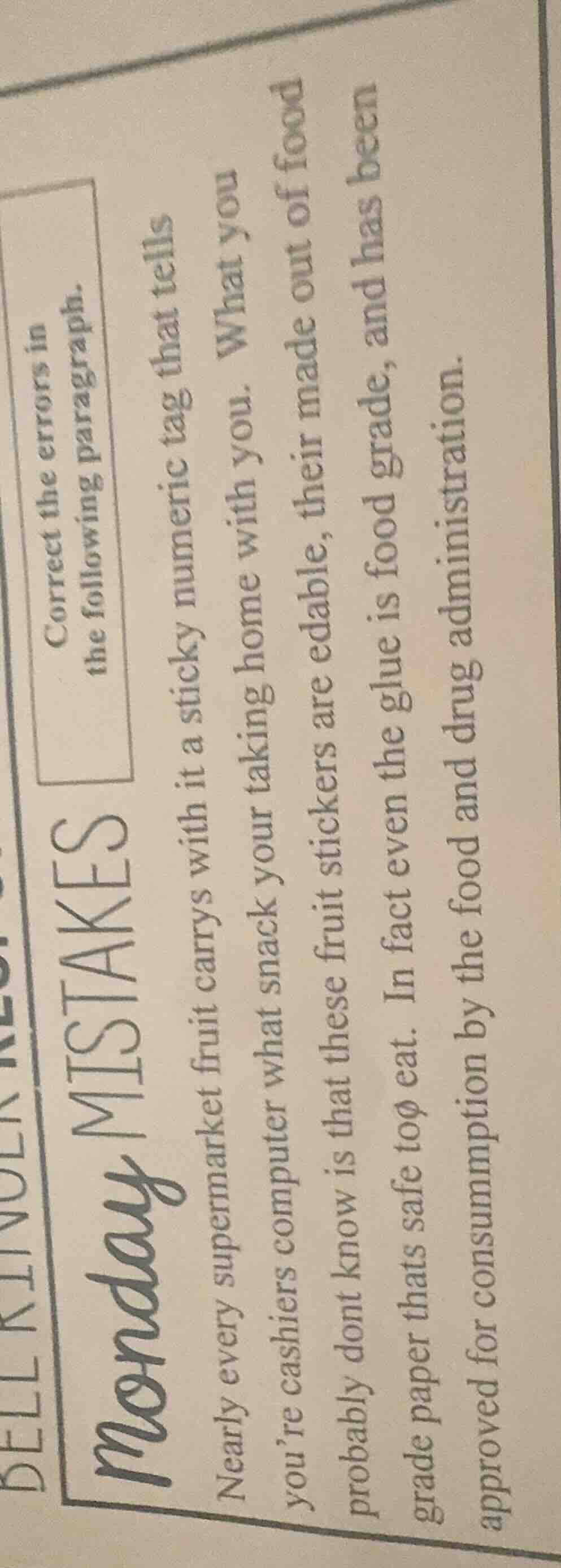 correct the errors in the following paragraph. nearly every supermarket…