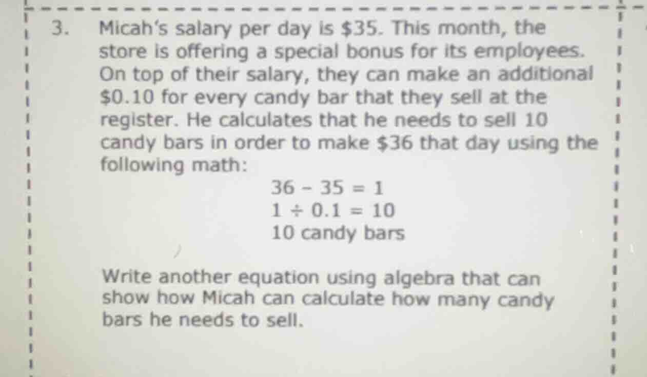 3. micah’s salary per day is $35. this month, the store is offering a s…