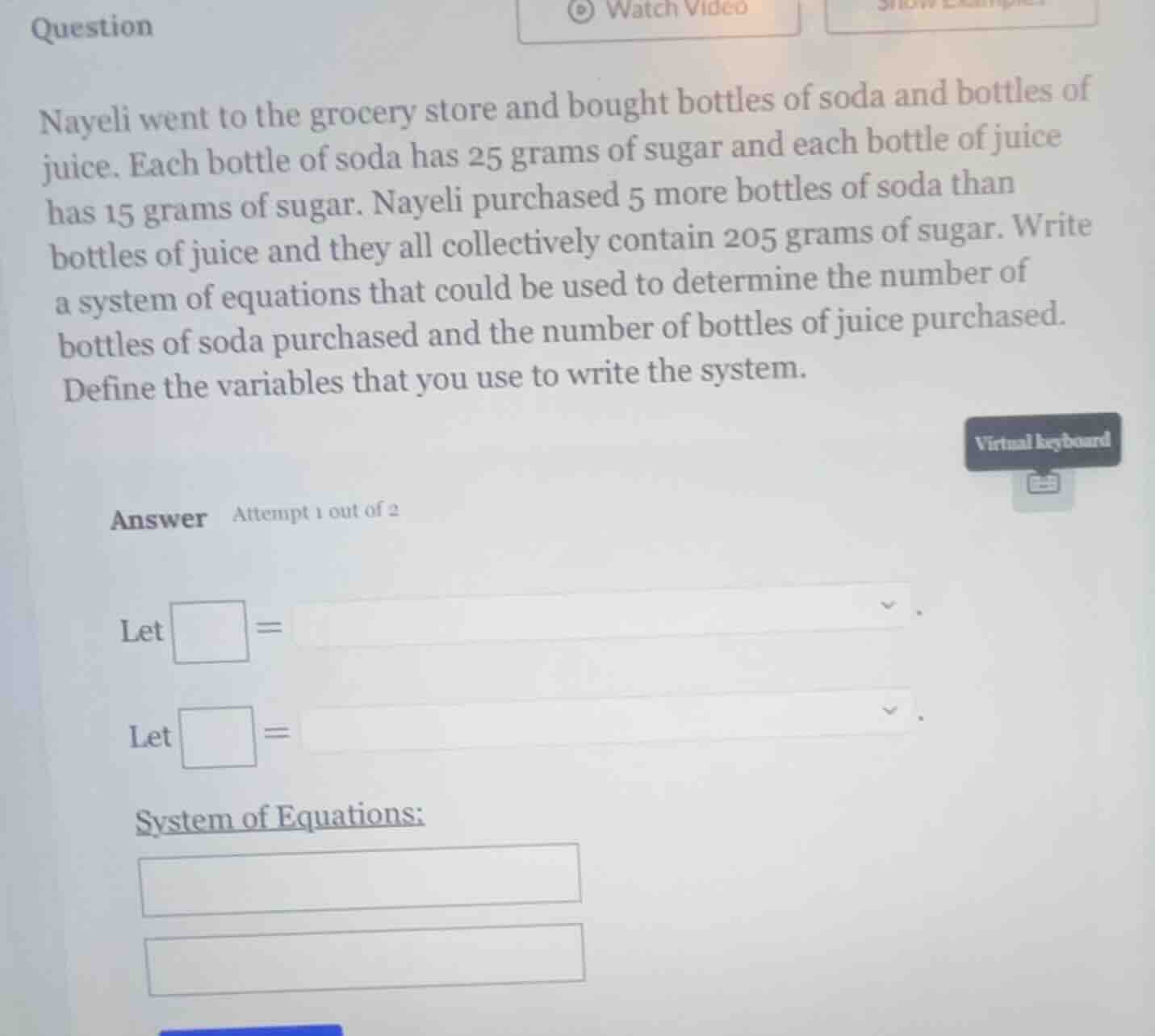 question nayeli went to the grocery store and bought bottles of soda an…