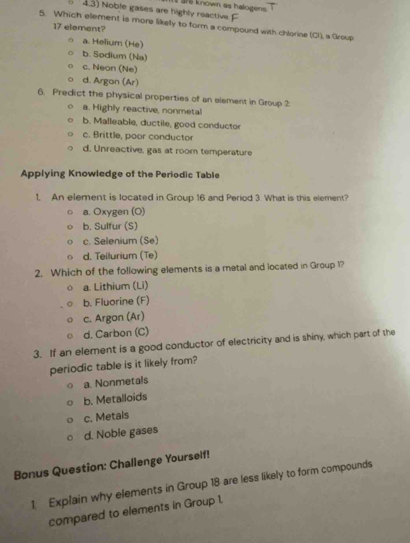 4.3) noble gases are highly reactive f 5. which element is more likely …