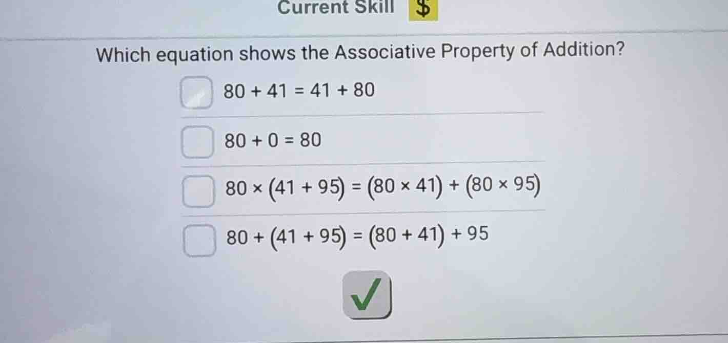 which equation shows the associative property of addition? 80 + 41 = 41…