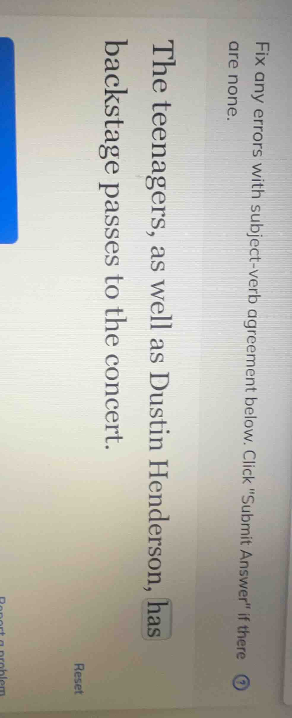 fix any errors with subject - verb agreement below. click \submit answe…