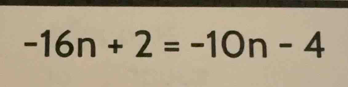 -16n + 2 = -10n - 4