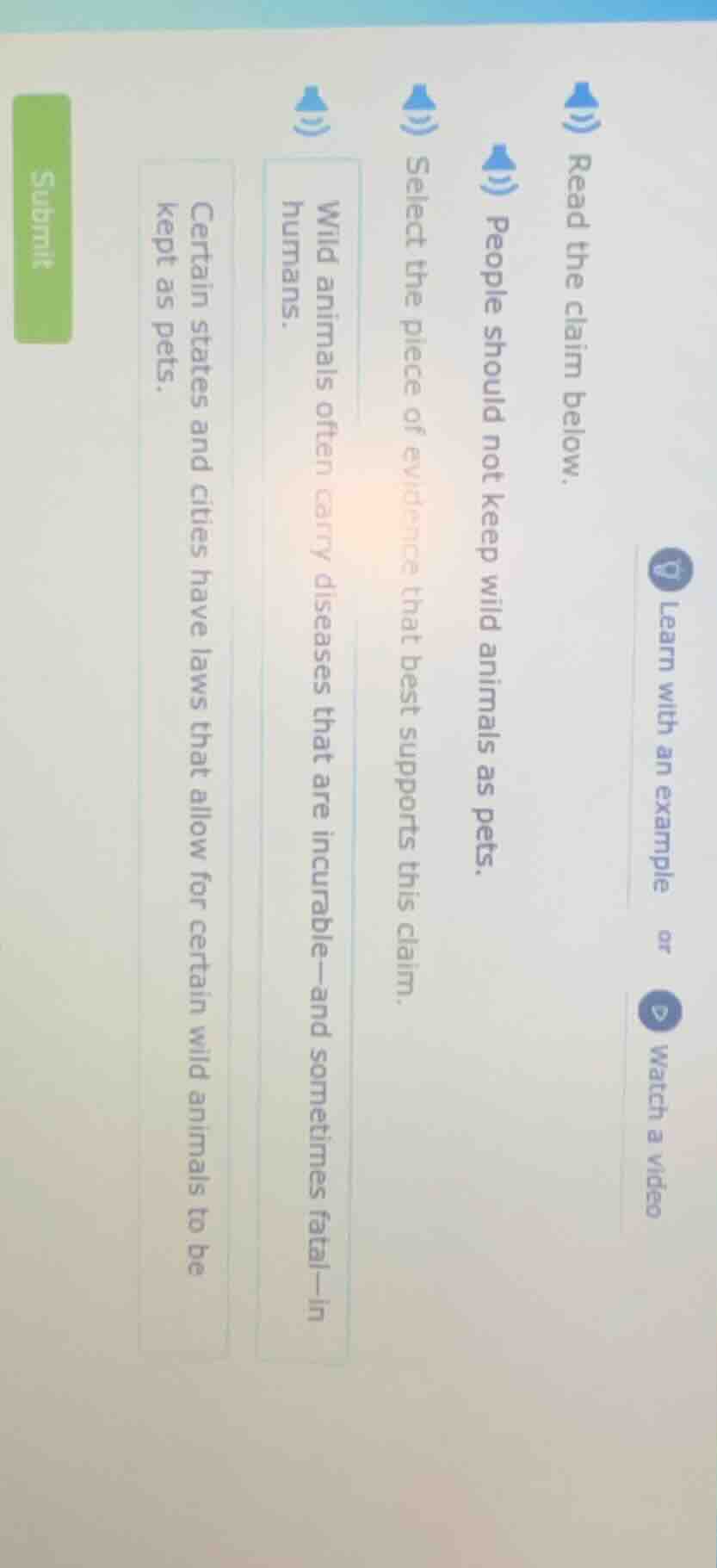 read the claim below. people should not keep wild animals as pets. sele…