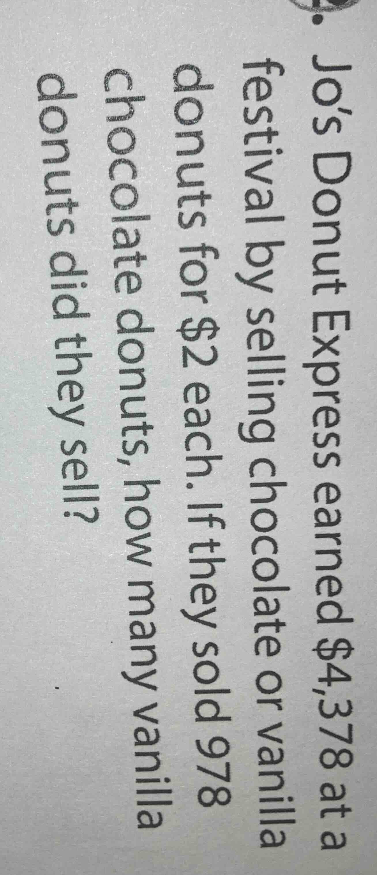 jos donut express earned $4,378 at a festival by selling chocolate or v…