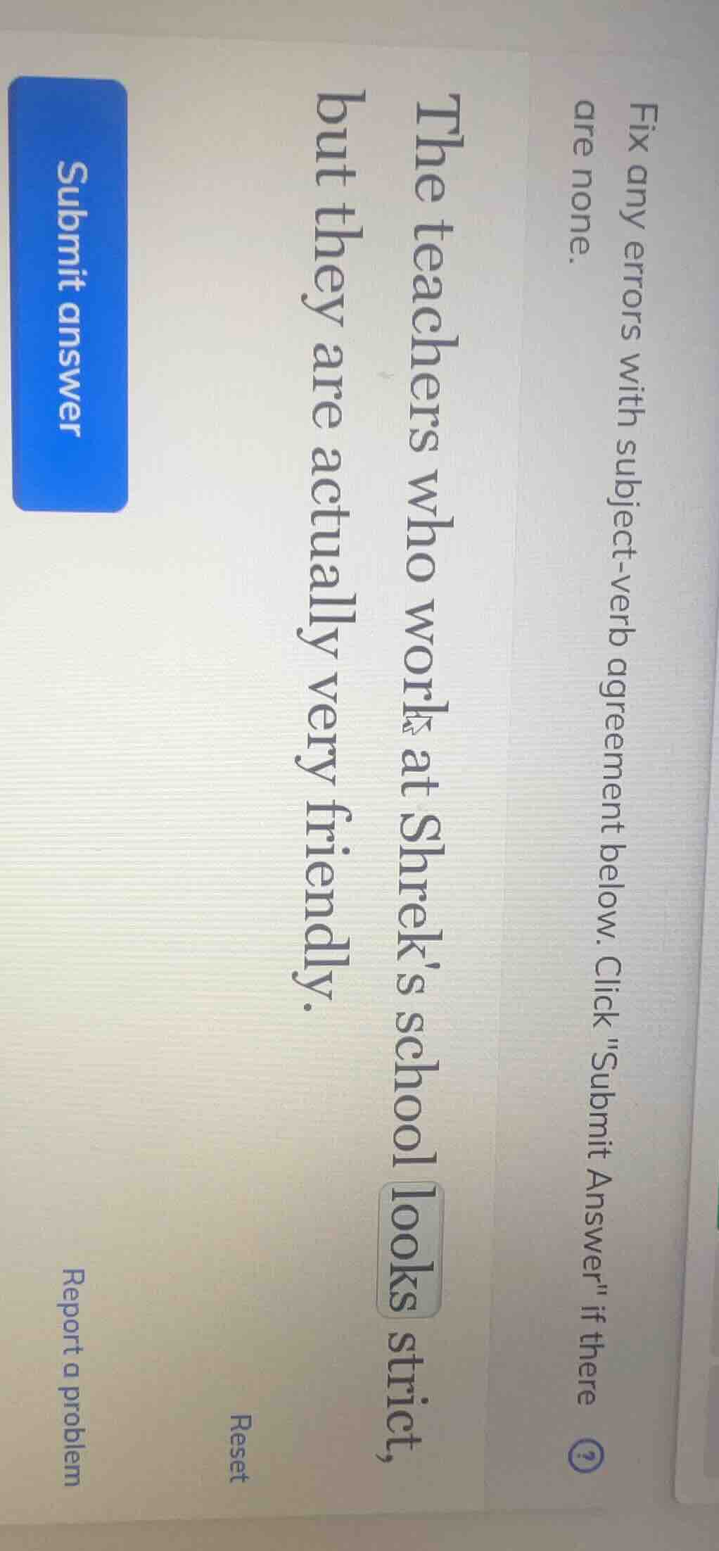 fix any errors with subject - verb agreement below. click \submit answe…