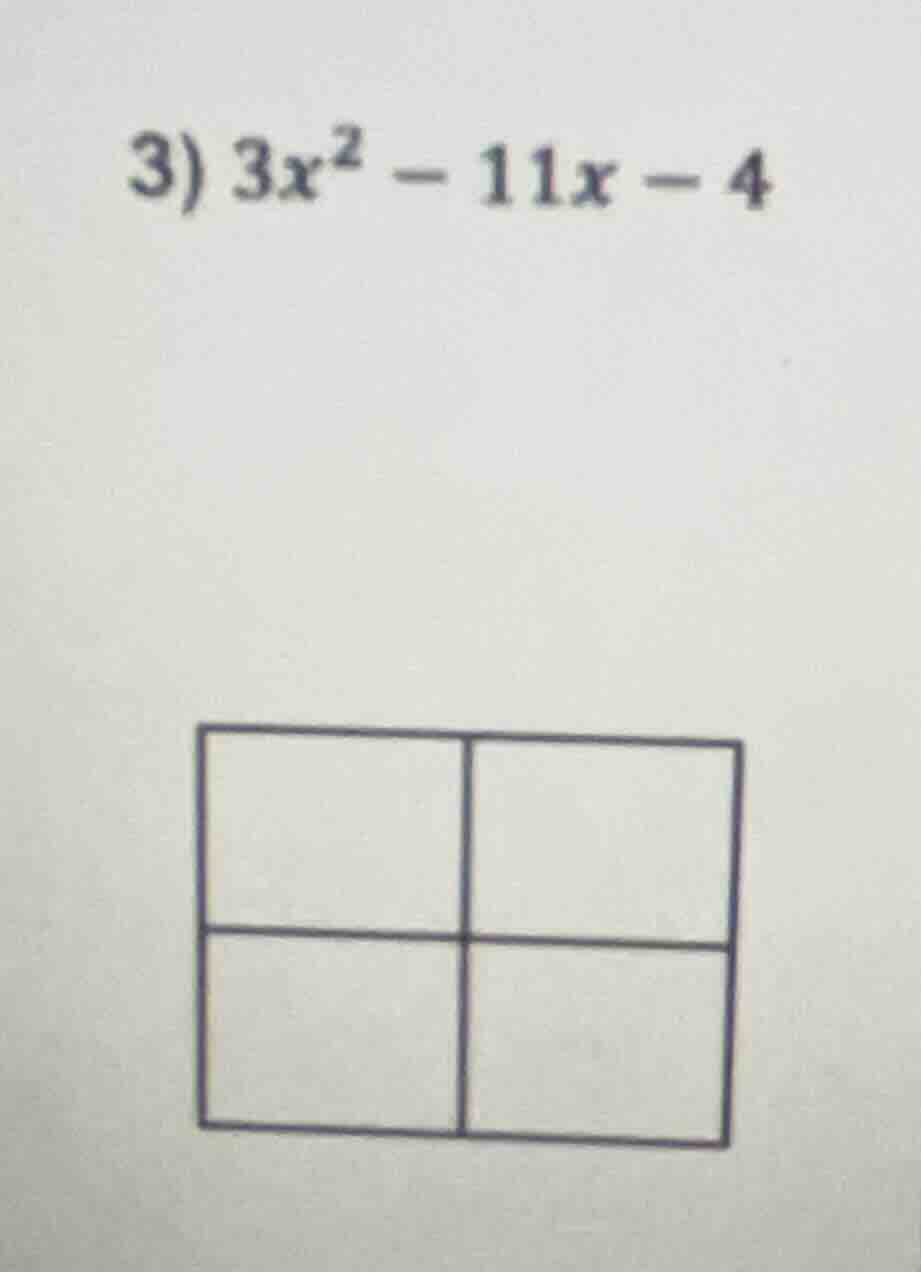 3) $3x^2 - 11x - 4$