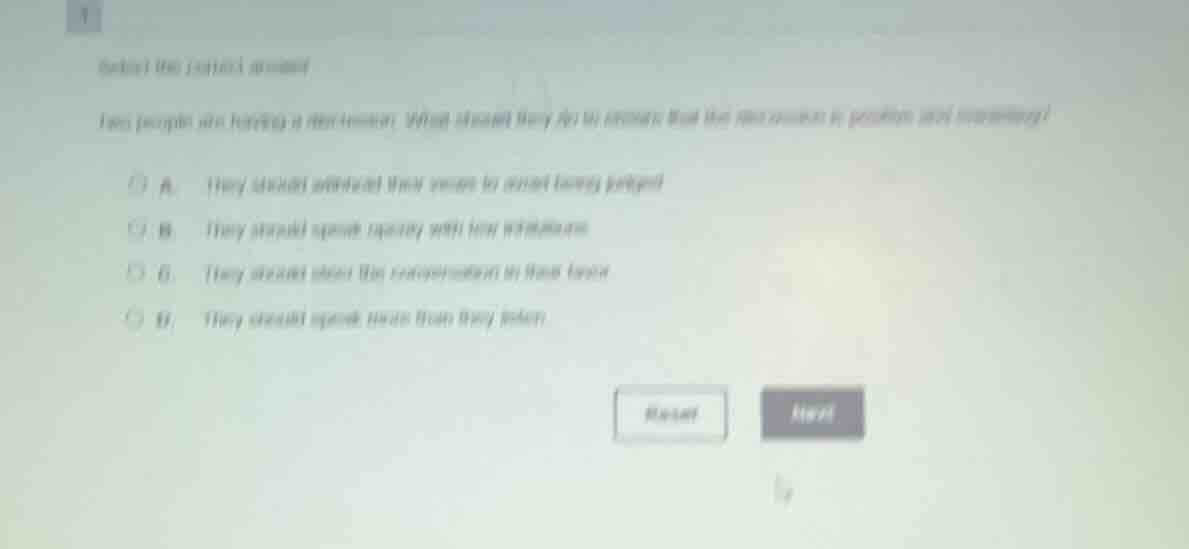 select the correct answer. two people are having a discussion. what sho…