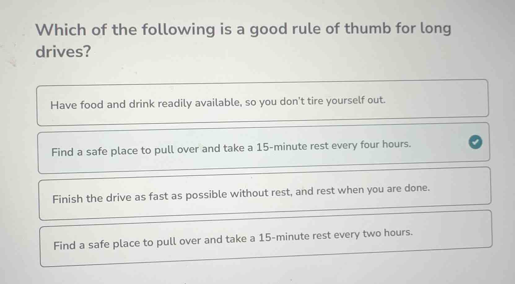 which of the following is a good rule of thumb for long drives? have fo…