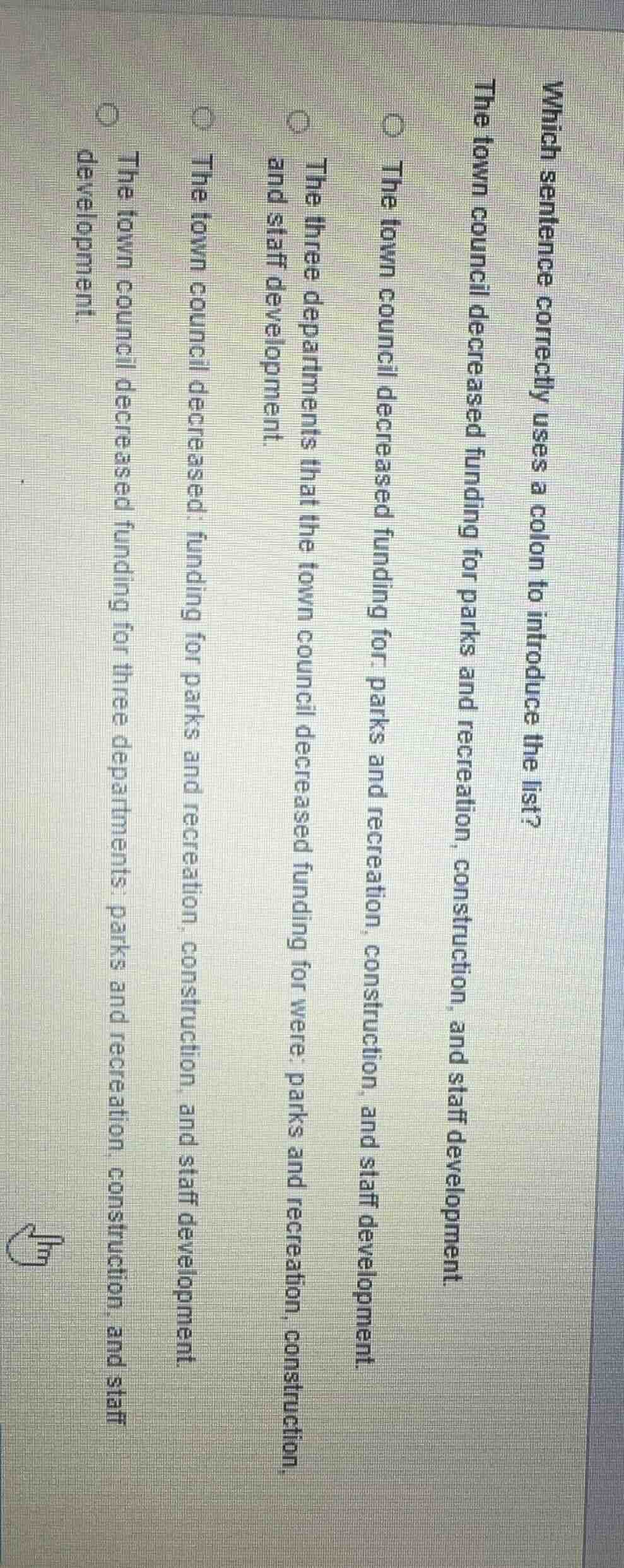 which sentence correctly uses a colon to introduce the list? the town c…