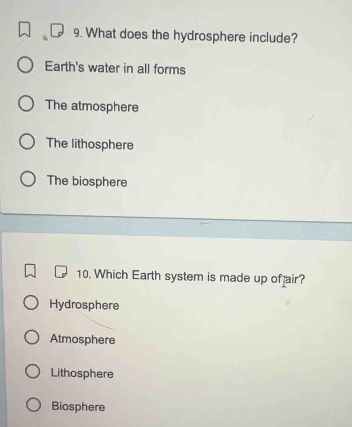 9. what does the hydrosphere include? earths water in all forms the atm…