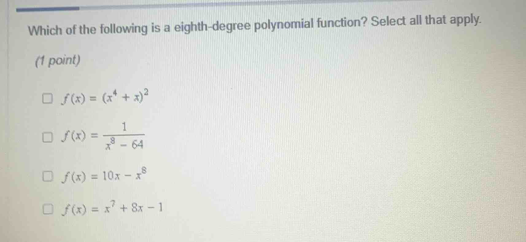 which of the following is a eighth - degree polynomial function? select…