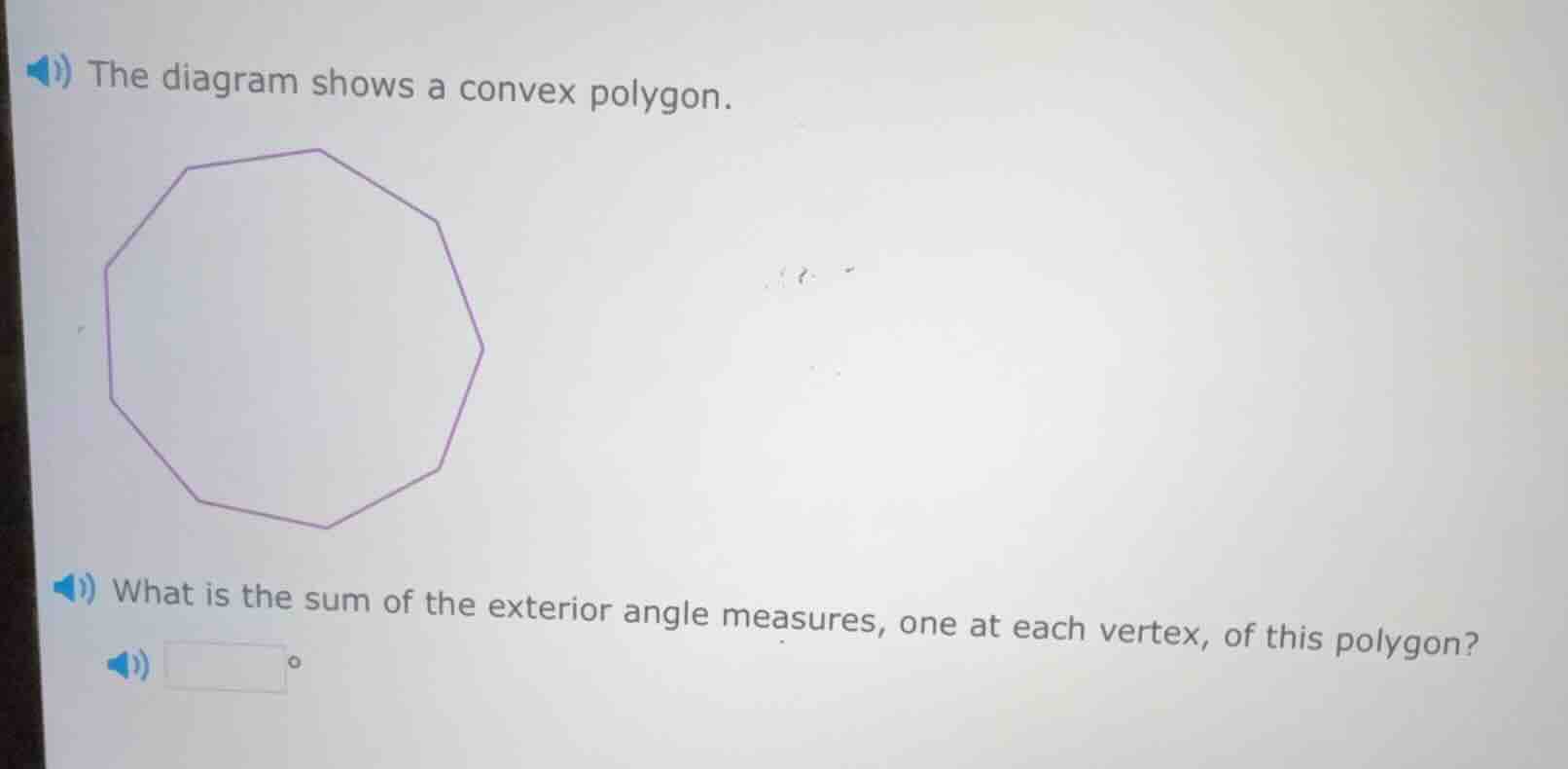 the diagram shows a convex polygon. what is the sum of the exterior ang…