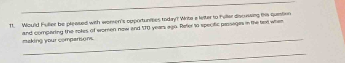 11. would fuller be pleased with women’s opportunities today? write a l…